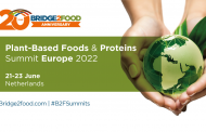 Bridge2Food's Plant-Based Foods & Proteins Summit Europe kicks off next week